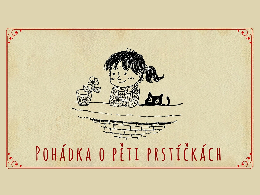 Pohádka o pěti prstíčkách